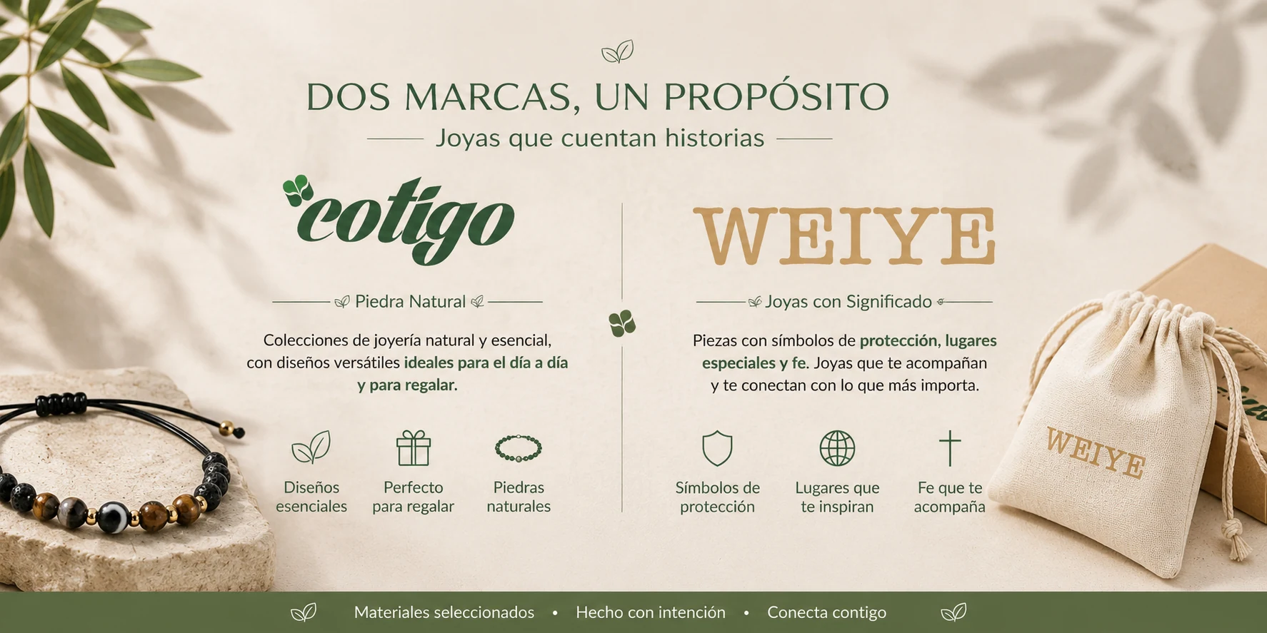 Dos marcas, un propósito